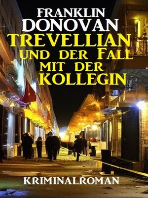 cover image of Trevellian und der Fall mit der Kollegin